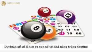 Dự đoán xổ số là tìm ra con số có khả năng xuất hiện trong kỳ quay số tiếp theo